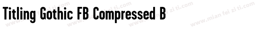 Titling Gothic FB Compressed Bold字体转换